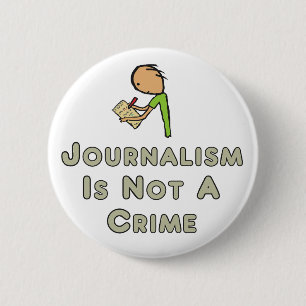 Badge Rond 5 Cm Le journalisme n'est pas un crime