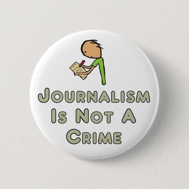 Badge Rond 5 Cm Le journalisme n'est pas un crime (Devant)