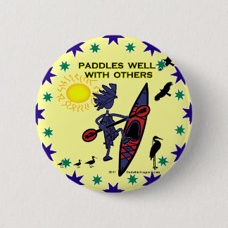 Badge Rond 5 Cm Le kayak barbote bien avec d'autres II