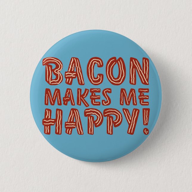 Badge Rond 5 Cm Le lard me rend heureux (Devant)