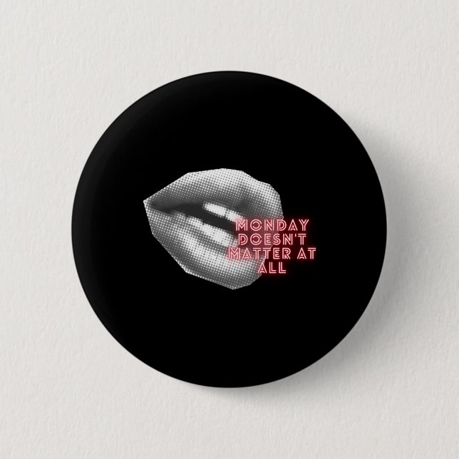 Badge Rond 5 Cm Le lundi n'est pas du tout ~ Kylie Minogue Fan ~ T (Devant)