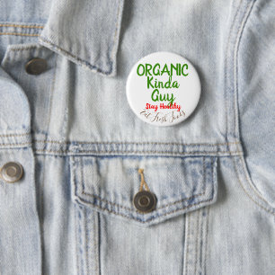 Badge Rond 5 Cm Le mec bio Boutons Pins Ronds