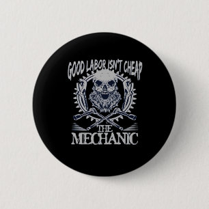 Badge Rond 5 Cm Le mécanicien n’est pas bon marché classique - Tra