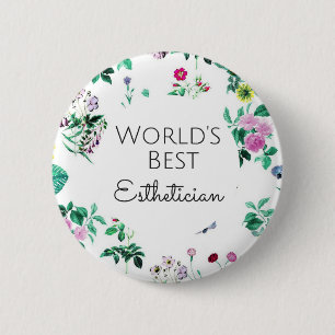 Badge Rond 5 Cm Le meilleur cadeau 4 de l'Esthetician du monde