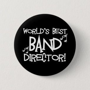 Badge Rond 5 Cm Le meilleur directeur de la bande du monde