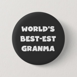Badge Rond 5 Cm Le meilleur Granma noir et blanc du monde