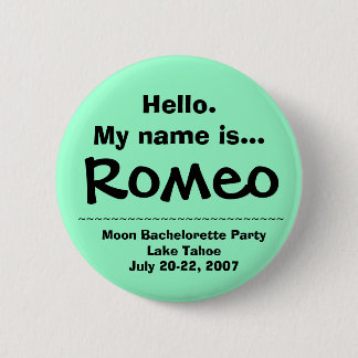 Badge Rond 5 Cm Le nom de Hello.My est Romeo
