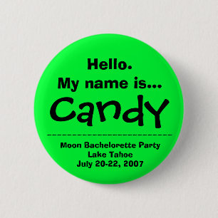 Badge Rond 5 Cm Le nom de Hello.My est sucrerie