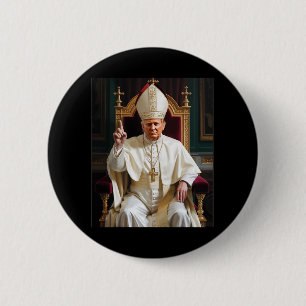 Badge Rond 5 Cm Le Pape Trump Drôle Le Président Trump Veut Être L