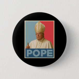Badge Rond 5 Cm Le Pape Trump Drôle Le Président Trump Veut Être L