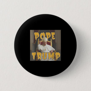 Badge Rond 5 Cm Le pape Trump drôle Trump Vatican Christian Retro