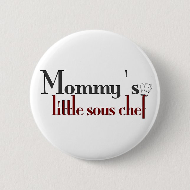 Badge Rond 5 Cm Le petit chef sous de la maman (Devant)