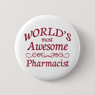 Badge Rond 5 Cm Le pharmacien le plus impressionnant du monde