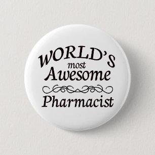 Badge Rond 5 Cm Le pharmacien le plus impressionnant du monde
