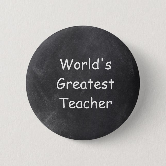 Badge Rond 5 Cm Le plus grand cadeau d'enseignant de Chalkboard De (Devant)