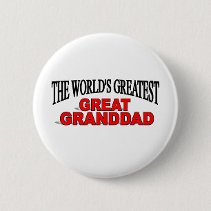 Badge Rond 5 Cm Le plus grand grand grand-papa du monde