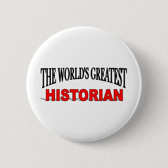 Badge Rond 5 Cm Le plus grand historien du monde (Devant)