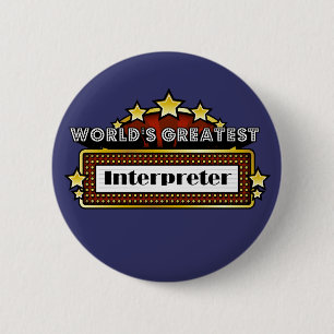 Badge Rond 5 Cm Le plus grand interprète du monde