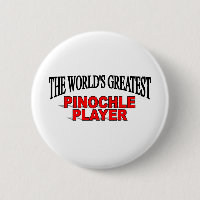 Le plus grand joueur du Pinochle du monde
