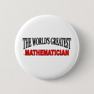 Badge Rond 5 Cm Le plus grand mathématicien du monde