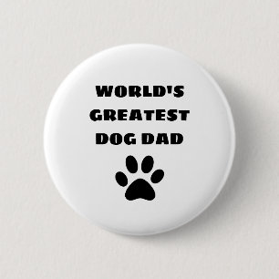 Badge Rond 5 Cm Le plus grand papa de chien du monde texte personn