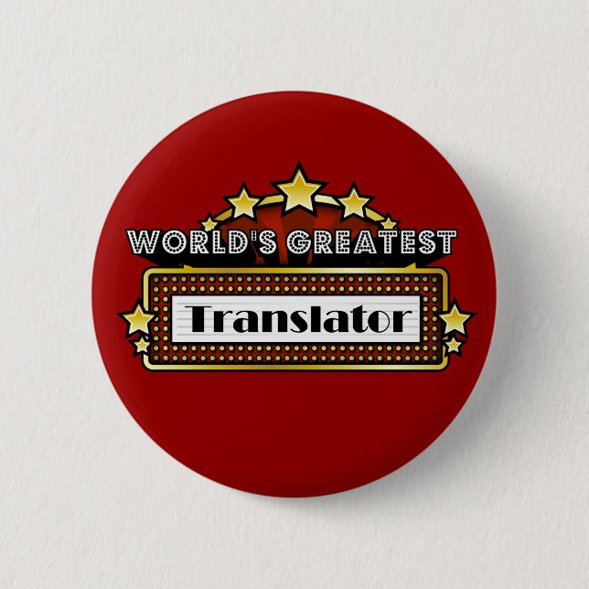 Badge Rond 5 Cm Le plus grand traducteur du monde (Devant)