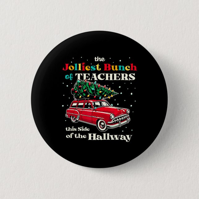 Badge Rond 5 Cm Le Plus Jolis Groupe D'Enseignants De Ce Côté De L (Devant)