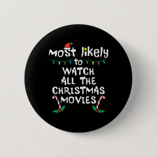 Badge Rond 5 Cm Le plus probable regarder le film de Noël Xmas Fam