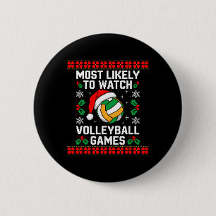 Badge Rond 5 Cm Le plus probable regarder Volleyball Père Noël Mat