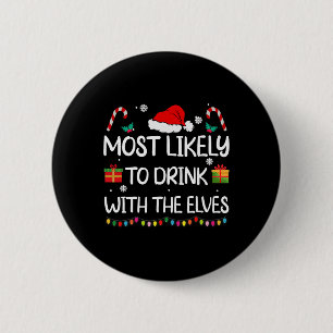 Badge Rond 5 Cm Le Plus Susceptible De Boire Avec Les Elfes Famill