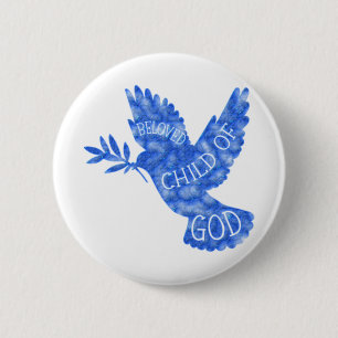 Badge Rond 5 Cm Le poison de Beloved Child of God Dove