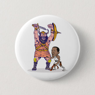 Badge Rond 5 Cm Le Président Barack Obama David combattant Goliath