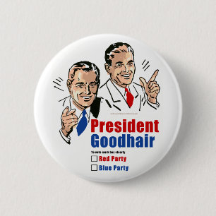 Badge Rond 5 Cm Le Président Goodhair