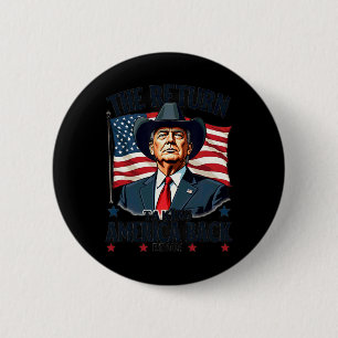 Badge Rond 5 Cm Le Président Patriotique Donald Trump Cowboy prend
