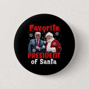 Badge Rond 5 Cm Le Président Préféré De Père Noël Christmas Fière