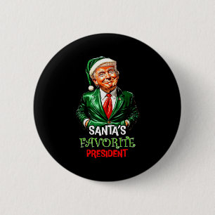 Badge Rond 5 Cm Le président préféré du Père Noël Drôle de Père No