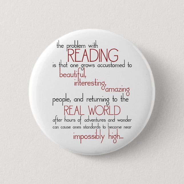 Badge Rond 5 Cm Le problème avec la lecture (Devant)