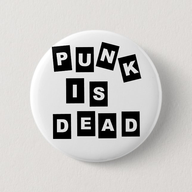 Badge Rond 5 Cm Le punk est mort (Devant)