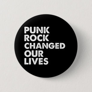 Badge Rond 5 Cm Le punk rock a changé nos vies