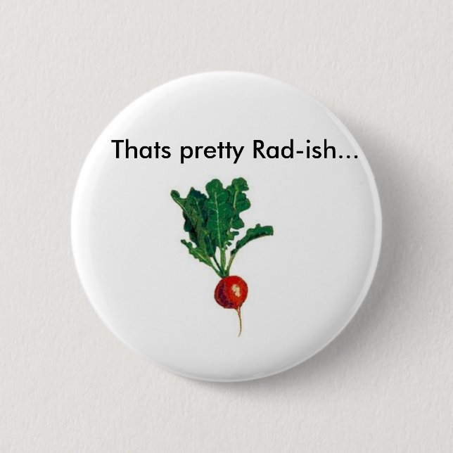 Badge Rond 5 Cm Le radis, celui est joli radis… (Devant)