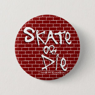 Badge Rond 5 Cm Le raie ou meurent bouton