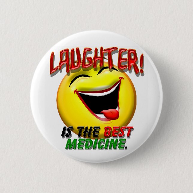 Badge Rond 5 Cm Le rire est la meilleure médecine (Devant)