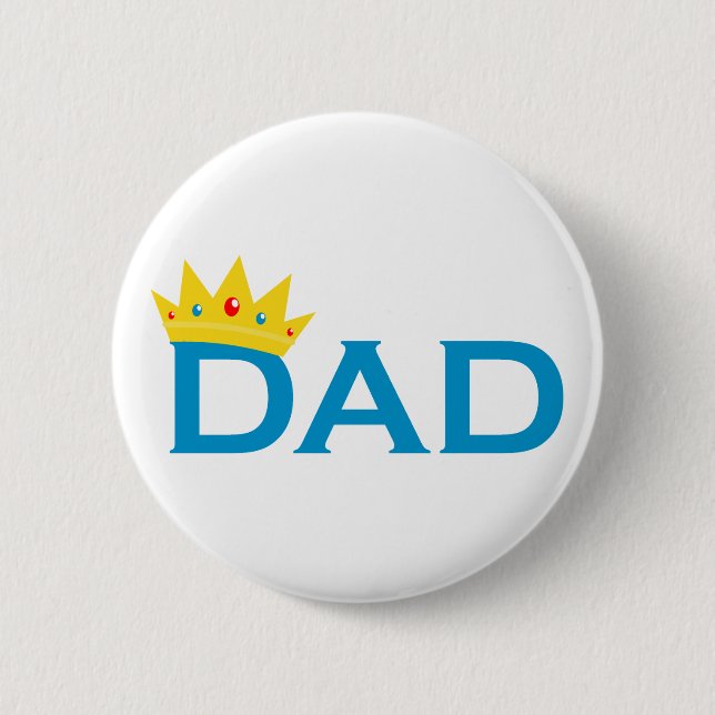 Badge Rond 5 Cm Le Roi Dad (Devant)
