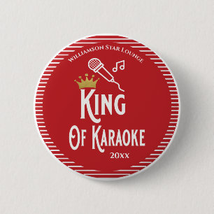 Badge Rond 5 Cm Le roi du Karaoké chante rouge