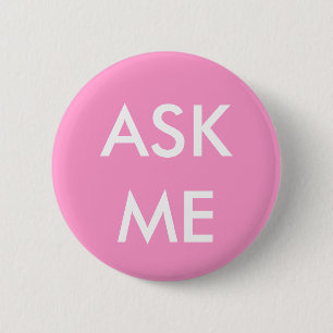 Badge Rond 5 Cm Le rose me demandent ! Boutons pour des