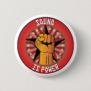 Badge Rond 5 Cm Le sauna est puissance
