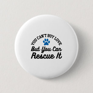 Badge Rond 5 Cm Le sauvetage des animaux vous ne pouvez pas achete