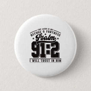Badge Rond 5 Cm Le Seigneur est mon refuge et forteresse – Psaume