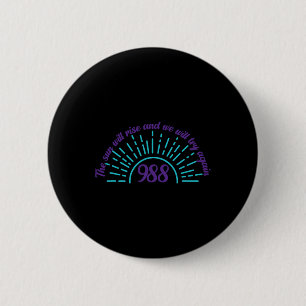 Badge Rond 5 Cm Le Soleil Augmentera Les Points De Sensibilisation