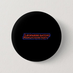 Badge Rond 5 Cm Le soutien anti-Trump aux léopards qui mangent le 